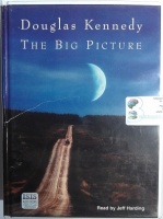 The Big Picture written by Douglas Kennedy performed by Jeff Harding on Cassette (Unabridged)