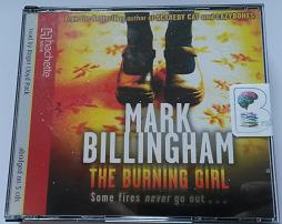 The Burning Girl written by Mark Billingham performed by Roger Lloyd Pack on CD (Abridged)