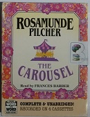 The Carousel written by Rosamunde Pilcher performed by Francis Barber on Cassette (Unabridged)
