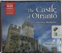 The Castle of Otranto written by Horace Walpole performed by Neville Jason on CD (Unabridged)