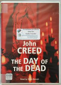 The Day of the Dead written by John Creed performed by Sean Barrett on Cassette (Unabridged)