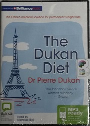The Dukan Diet written by Dr Pierre Dukan performed by Nicholas Bell on MP3CD (Unabridged)
