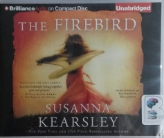 The Firebird written by Susan Kearsley performed by Katherine Kellgren and  on CD (Unabridged)