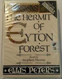 The Hermit of Eyton Forest written by Ellis Peters performed by Stephen Thorne on Cassette (Unabridged)