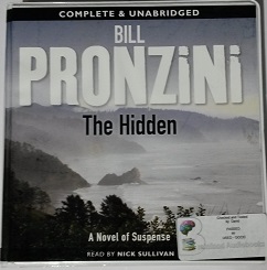 The Hidden written by Bill Pronzini performed by Nick Sullivan on CD (Unabridged)
