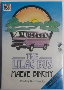 The Lilac Bus written by Maeve Binchy performed by Kate Binchy on Cassette (Unabridged)