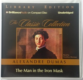 The Man in the Iron Mask written by Alexandre Dumas performed by Geoffrey Sherman on CD (Unabridged)