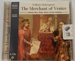 The Merchant of Venice written by William Shakespeare performed by Antony Sher, Roger Allam, Emma Fielding and Full Cast Dramatisation on CD (Abridged)