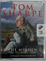 The Midden written by Tom Sharpe performed by Simon Callow on Cassette (Abridged)
