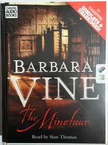 The Minotaur written by Ruth Rendell as Barbara Vine performed by Sian Thomas on Cassette (Unabridged)