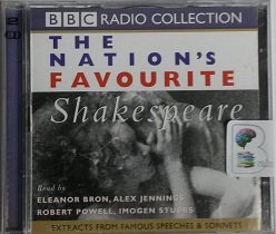 The Nations Favourite Shakespeare written by William Shakespeare performed by Eleanor Bron, Alex Jennings, Robert Powell and Imogen Stubbs on CD (Abridged)