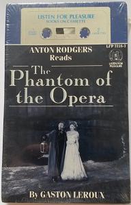 The Phantom of the Opera written by Gaston Leroux performed by Anton Rogers on Cassette (Abridged)