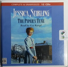 The Piper's Tune written by Jessica Stirling performed by Eve Karpf on CD (Unabridged)