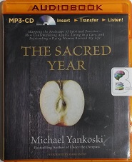 The Sacred Year written by Michael Yankoski performed by Mark Smeby on MP3CD (Unabridged)