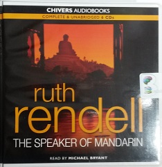 The Speaker of Manderin written by Ruth Rendell performed by Michael Bryant on CD (Unabridged)