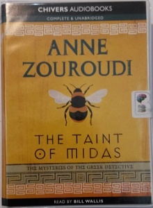 The Taint of Midas written by Anne Zouroudi performed by Bill Willis on Cassette (Unabridged)