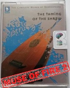 The Taming of the Shrew written by William Shakespeare performed by Frank Duncan, Tony Church, Peter Orr and Peggy Ashcroft on Cassette (Unabridged)