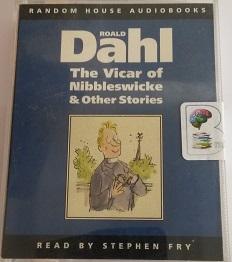 The Vicar of Nibbleswicke and Other Stories written by Roald Dahl performed by Stephen Fry on Cassette (Unabridged)