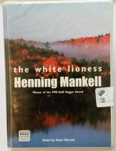 The White Lion written by Henning Mankell performed by Sean Barrett on Cassette (Unabridged)