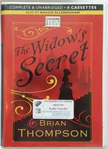 The Widow's Secret written by Brian Thompson performed by Maggie Ollerenshaw on Cassette (Unabridged)