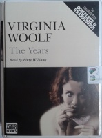 The Years written by Virginia Woolf performed by Finty Williams on Cassette (Unabridged)