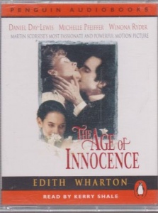 The Age of Innocence written by Edith Wharton performed by Kerry Shale  on Cassette (Abridged)