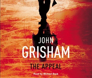 The Appeal written by John Grisham performed by Michael Beck on CD (Abridged)