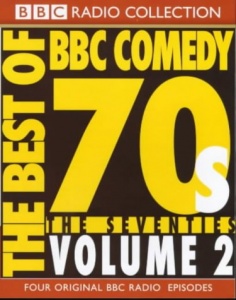 The Best of The 70s Volume 2 written by BBC Comedy Team performed by Various BBC Comedy on Cassette (Unabridged)