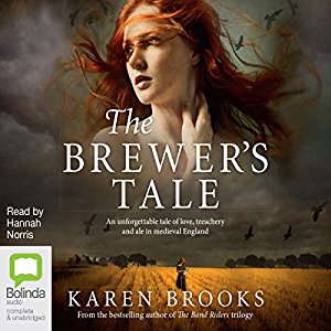 The Brewer's Tale written by Karen Brooks performed by Hannah Norris on CD (Unabridged)