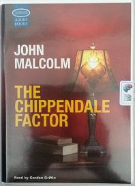 The Chippendale Factor written by John Malcolm performed by Gordon Griffin on Cassette (Unabridged)
