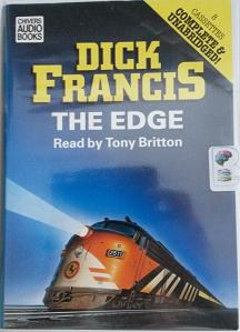 The Edge  written by Dick Francis performed by Tony Britton on Cassette (Unabridged)