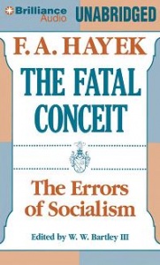 The Fatal Conceit - The Errors of Socialism written by F.A. Hayek performed by Everett Sherman on MP3 CD (Unabridged)