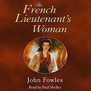The French Lieutenant's Woman written by John Fowles performed by Paul Shelley on CD (Unabridged)