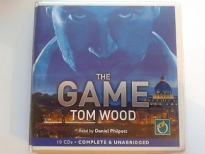 The Game written by Tom Wood performed by Daniel Philpott on CD (Unabridged)