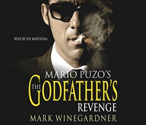 Mario Puzo's The Godfather's Revenge written by Mark Winegardner performed by Joe Mantegna on CD (Abridged)