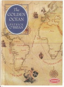 The Golden Ocean written by Patrick O'Brian performed by Gordon Griffin on Cassette (Unabridged)