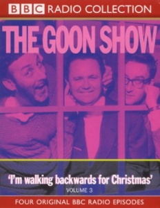 The Goon Show - I'm walking Backwards for Christmas written by BBC Comedy Team performed by The Goons on Cassette (Abridged)