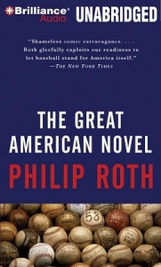 The Great American Novel written by Philip Roth performed by James Daniels on CD (Unabridged)