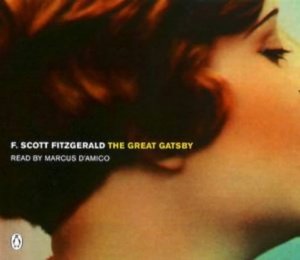 The Great Gatsby written by F Scott Fitzgerald performed by Marcus D'Amico on CD (Abridged)