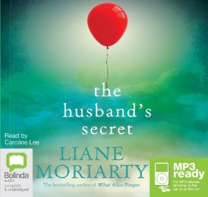 The Husband's Secret written by Liane Moriarty performed by Caroline Lee on MP3 CD (Unabridged)