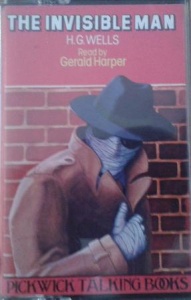 The Invisible Man written by H.G. Wells performed by Gerald Harper on Cassette (Abridged)