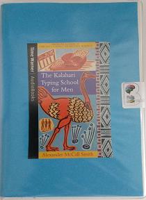 The Kalahari Typing School for Men written by Alexander McCall Smith performed by Adjoa Andoh on Cassette (Abridged)