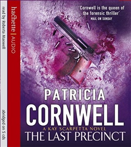 The Last Precinct written by Patricia Cornwell performed by Roberta Maxwell on CD (Abridged)