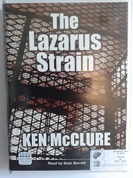 The Lazarus Strain written by Ken McClure performed by Sean Barrett on Cassette (Unabridged)