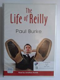 The Life of Reilly written by Paul Burke performed by Jonathan Keeble on Cassette (Unabridged)