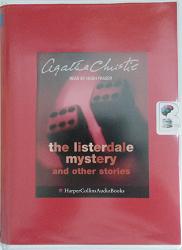 The Listerdale Mystery written by Agatha Christie performed by Patricia Hodge on Cassette (Unabridged)