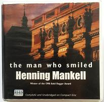 The Man Who Smiled written by Henning Mankell performed by Sean Barrett on CD (Unabridged)