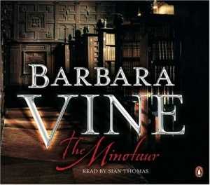 The Minotaur written by Ruth Rendell as Barbara Vine performed by Sian Thomas on CD (Abridged)