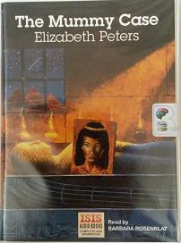 The Mummy Case written by Elizabeth Peters performed by Barbara Rosenblat on Cassette (Unabridged)
