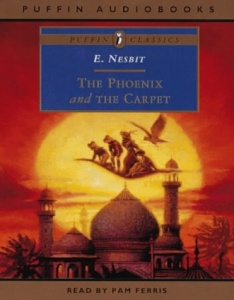 The Phoenix and the Carpet written by E. Nesbit performed by Pam Ferris on Cassette (Abridged)